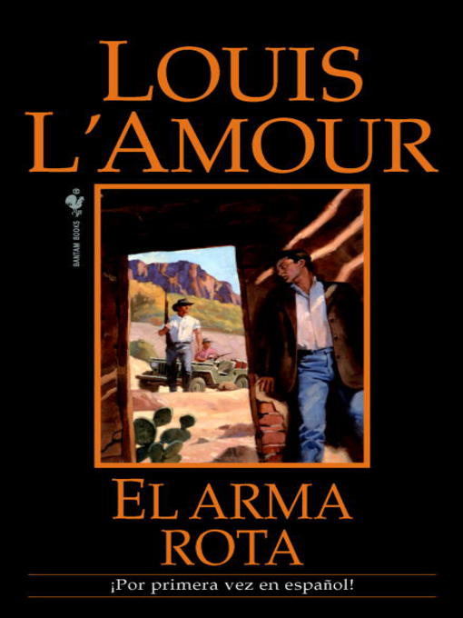 Title details for El arma rota by Louis L'Amour - Available